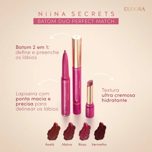 Linha Niina Secrets Eudora: Batom Duo Perfect Match